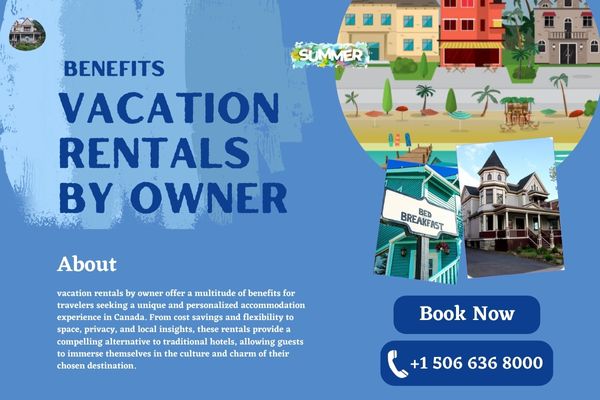 Benefits of Vacation Rentals by Owner in Canada