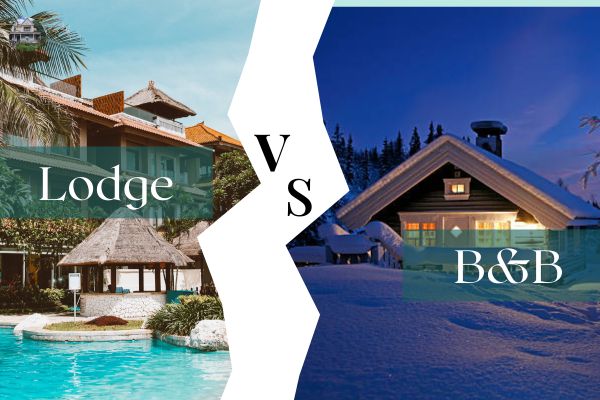 What Is the Difference Between Bed and Breakfast Vs Lodge